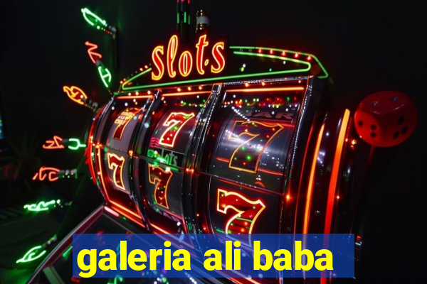 galeria ali baba